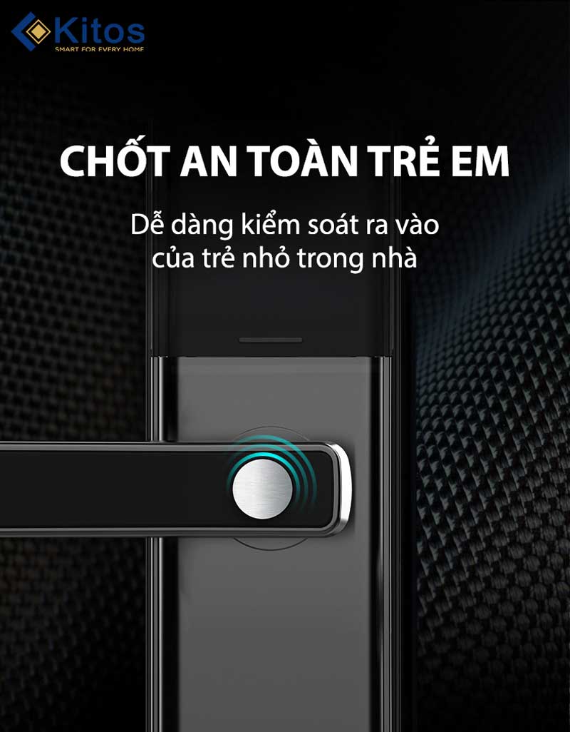 Khóa vân tay Kitos KT-G900 Pro có tính năng an toàn cho trẻ em